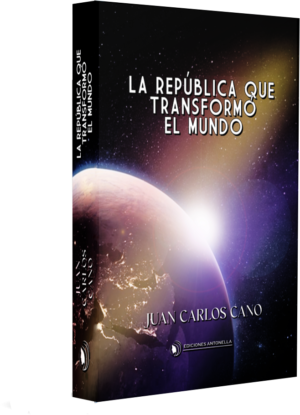 La república que transformó el mundo